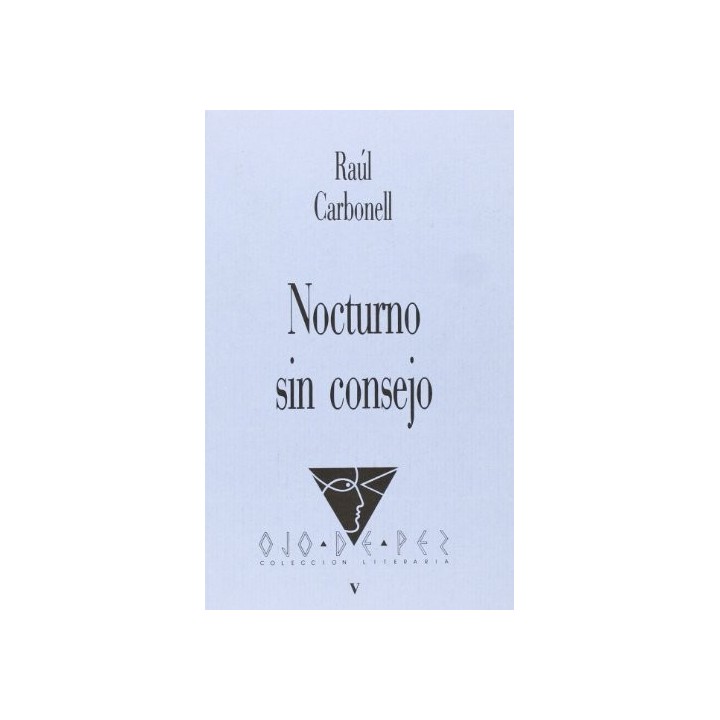Nocturno sin consejo. Prólogo de José Hierro (Primera edición)